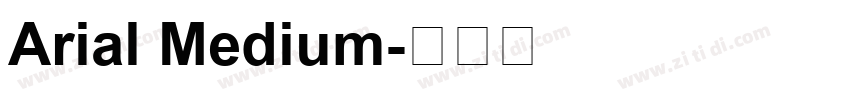 Arial Medium字体转换